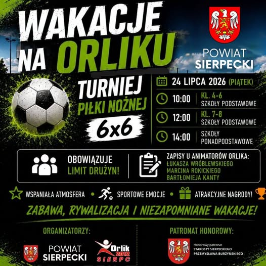 Wakacyjny Turniej Piłki Nożnej 6x6 na Orliku w Sierpcu