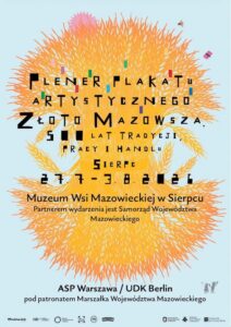 Międzynarodowy Plener Plakatu Artystycznego w Sierpcu! „ZŁOTO MAZOWSZA – 500 lat tradycji, pracy i handlu”