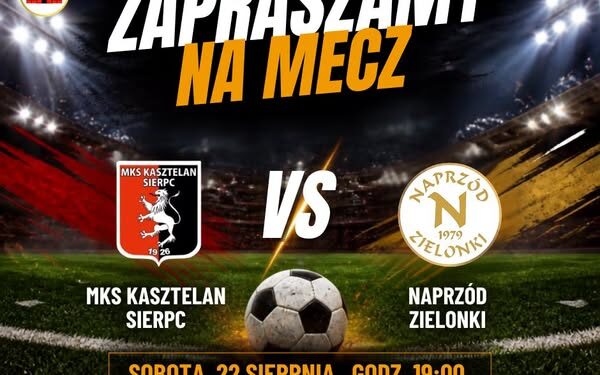 Wszyscy na stadion! Kasztelan Sierpc zagra o ligowe punkty!
