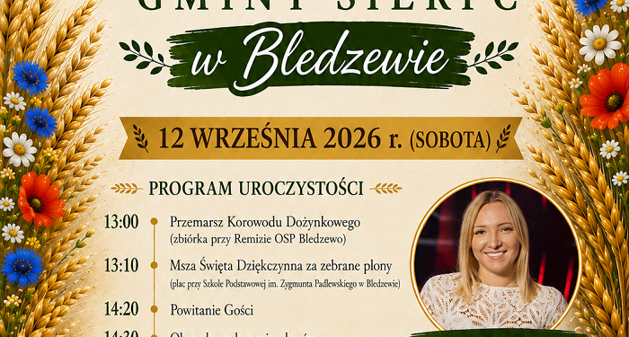 Święto Plonów w Gminie Sierpc! Zapraszamy na XV Dożynki do Bledzewa! 🌾