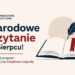 Narodowe Czytanie w Sierpcu! Sprawdź program i wpadnij po książkowe nagrody
